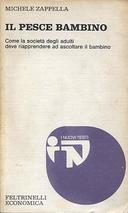 Il Pesce Bambino • Come la Società degli Adulti deve Riapprendere ad Ascoltare il Bambino