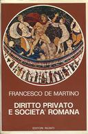 Diritto Privato e Società Romana, De Martino Francesco