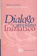 Dialogo sul Cammino Iniziatico