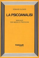 La Psicoanalisi – Manuale per Medici e Psicologi