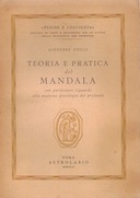 Teoria e Pratica del Mandala - Con Particolare Riguardo alla Moderna Psicologia del Profondo, Tucci Giuseppe