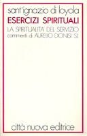 Esercizi Spirituali – La Spiritualità del Servizio