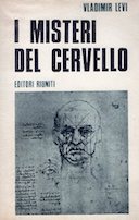 I Misteri del Cervello – Appunti di uno Psichiatra