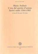 Mario Andreis – L’Ora del Partito d’Azione • Scritti Scelti 1944-1985