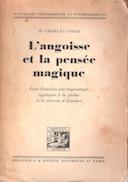 L’Angoisse et la Pensée Magique