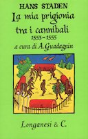 La Mia Prigionia tra i Cannibali 1553-1555