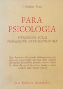 Parapsicologia – Riflessioni sulla Percezione Extrasensoriale