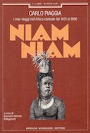 Niam Niam – I Miei Viaggi nell’Africa Centrale dal 1851 al 1866