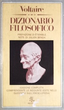 Dizionario Filosofico – Edizione Completa Comprendenti le Aggiunte Edite nelle Questioni sull’Enciclopedia