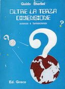 Oltre la Terza Dimensione – Scienza e Fantascienza