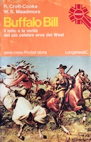 Buffalo Bill – Il Mito e la Verità del più Celebre Eroe del West