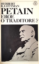 Petain – Eroe o Traditore?