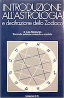 Introduzione all’Astrologia e Decifrazione dello Zodiaco