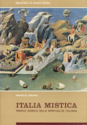 Italia Mistica – Profilo Storico della Spiritualità Italiana