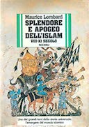 Splendore e Apogeo dell'Islam - VIII-XI Secolo, Lombard Maurice