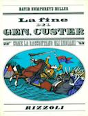 La Fine del Generale Custer – Come la Raccontano gli Indiani