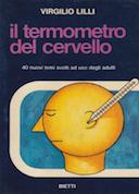 Il Termometro del Cervello – 40 Nuovi Temi Svolti ad Uso degli Adulti