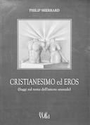 Cristianesimo ed Eros – Saggi sul Tema dell’Amore Sessule