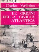 Le Origini della Civiltà Atlantica