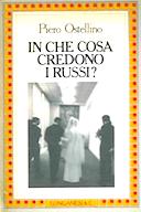 In che Cosa Credono i Russi?