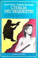 L’Italia dei Sequestri