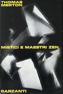 Mistici e Maestri Zen, Merton Thomas