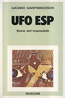 UFO ESP - Storie dell'Impossibile, Gianfranceschi Luciano