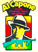 Al Capone - La Vita e il Mondo del Re dei Gangster, Kobler John