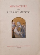 Miniature del Rinascimento – Catalogo della Mostra