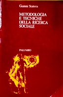 Metodologia e Tecniche della Ricerca Sociale – Una Introduzione Sistematica