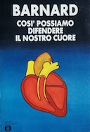 Così Possiamo Difendere il Nostro Cuore