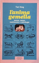 L’Anima Gemella – Amore, Sesso, Matrimonio e Astrologia