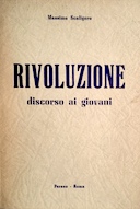 Rivoluzione - Discorso ai Giovani, Scaligero Massimo