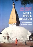Nella Terra degli Dei - 1000 Chilometri a Piedi in Nepal, Ammann Olga; Barletta Giulia