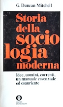 Storia della Sociologia Moderna – Idee, Uomini, Correnti, un Manuale Essenziale ed Esauriente
