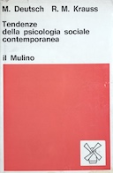 Tendenze della Psicologia Sociale Contemporanea