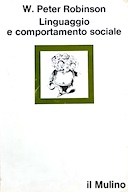 Linguaggio e Comportamento Sociale, Robinson W. Peter