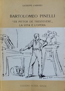 Bartolomeo Pinelli – ” Er Pittor de Trastevere ” la Vita e l’Opera
