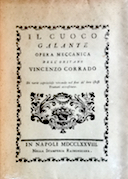 Il Cuoco Galante Opera Meccanica dell’Oritano Vincenzo Corrado – Ristampa Anastatica