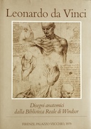 Leonardo da Vinci – Disegni Anatomici dalla Biblioteca Reale di Windsor • Catalogo della Mostra