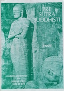 Tre Sutra Buddhisti – Inediti
