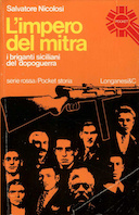 L'Impero del Mitra - I Briganti Siciliani del Dopoguerra, Nicolosi Salvatore