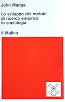 Lo Sviluppo dei Metodi di Ricerca Empirica in Sociologia