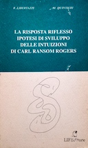 La Risposta Riflesso Ipotesi di Sviluppo delle Intuizioni di Carl Ransom Rogers