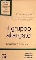 Il Gruppo Allargato - Dinamica e Terapia, Autori vari