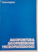 Agopuntura Agopressione Micromassaggio