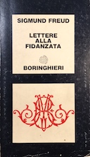 Lettere alla Fidanzata • 1882 - 1886, Freud Sigmund