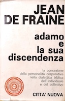 Adamo e la Sua Discendenza – La Concezione della Personalità Corporativa nella Dialettica Biblica dell’Individuale e del Collettivo