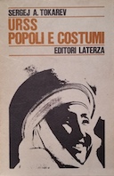 URSS Popoli e Costumi – La Costruzione del Socialismo in uno Stato Plurinazionale