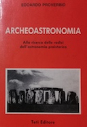 Archeoastronomia – Alla Ricerca delle Radici dell’Astronomia Preistorica